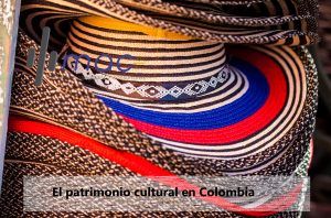Lee más sobre el artículo El patrimonio cultural en Colombia